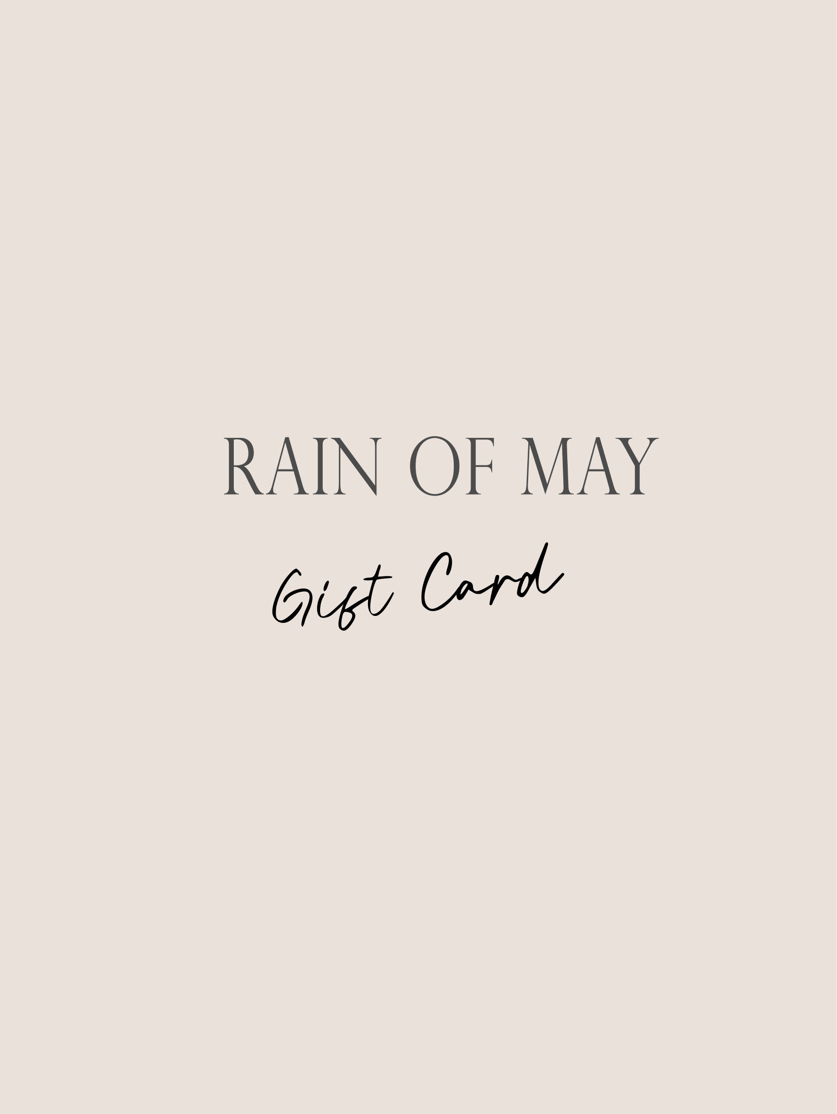 Rain of May E-Gift Card